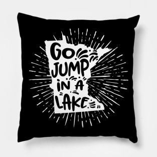 Go Jump In A Lake' Minnesota Map Lake Pillow