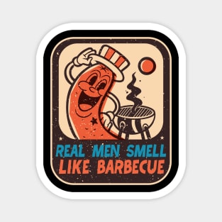 Retro BBQ Grilling Real Men Smell Like Barbecue Magnet