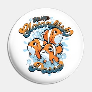 Insane Clownfish Posse Pin