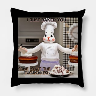 I just baked you... Pillow