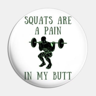 Squats are a pain in my ass Pin