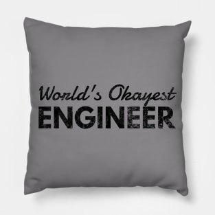 World Okayest Engineer Pillow