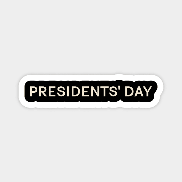 Presidents' Day On This Day Perfect Day Magnet by TV Dinners