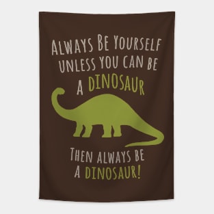 Be a Dinosaur! Tapestry