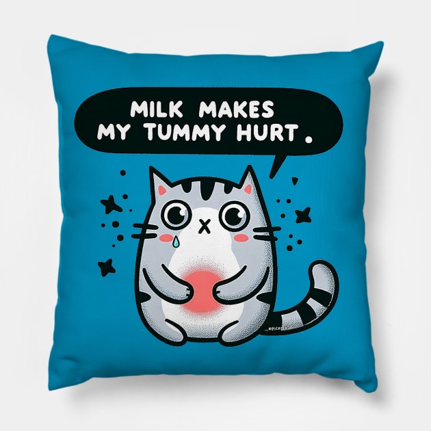 Milk makes my tummy hurt - Cat Pillow by Sketchy
