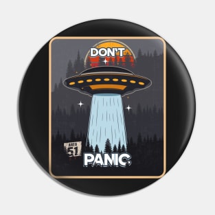 UFO DONT PANIC Pin