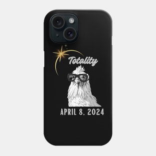 Totality Chicken Lover Total Solar Eclipse 2024 Phone Case