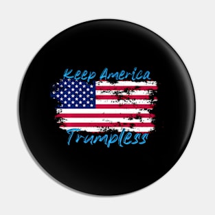 Keep America Trumpless ny -Trump Pin