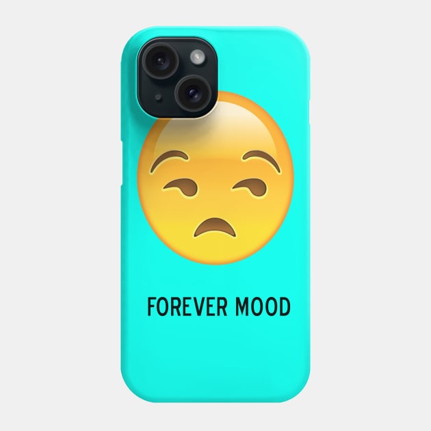 Forever Mood (side eye) Phone Case by Bubblin Brand