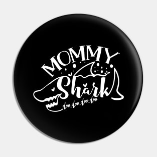 Mommy Shark Pin