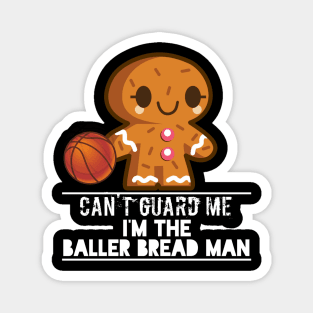 Basketball Gingerbread Man - Basketball Graphic Typographic Design - Baller Fans Sports Lovers - Holiday Gift Ideas Magnet