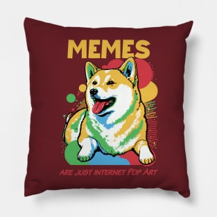 Memes Are Just Internet Pop Art Pillow