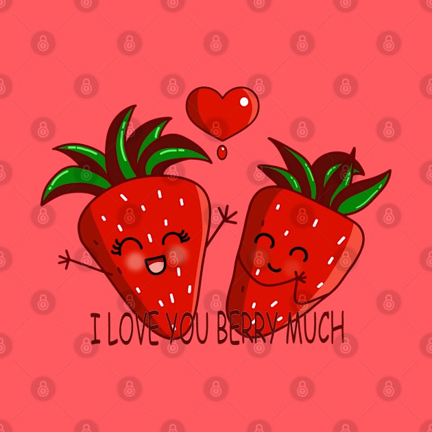 I LOVE YOU BERRY MUCH by MAYRAREINART