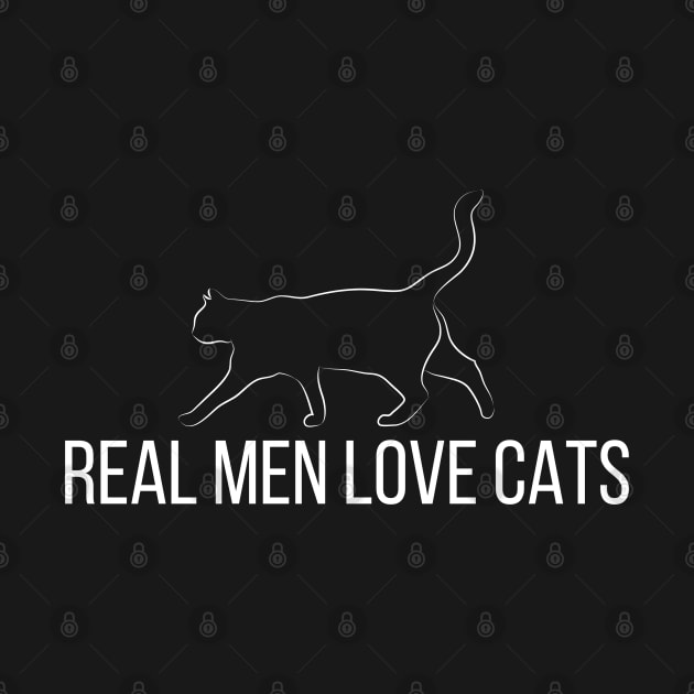 Real Men Love Cats by Inktopolis