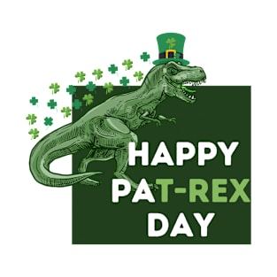 Happy St Pat T Rex Day T-Shirt