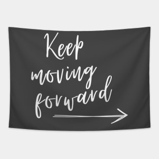 Keep moving forward arrow Tapestry