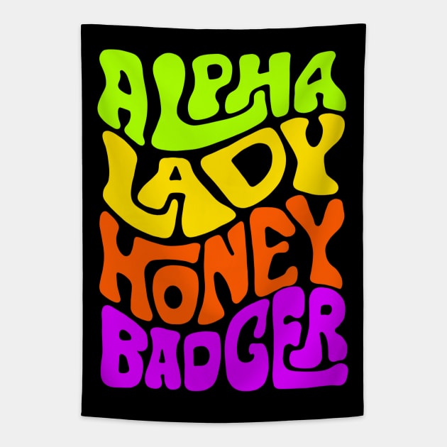 Alpha Lady Honey Badger Word Art Tapestry by Slightly Unhinged