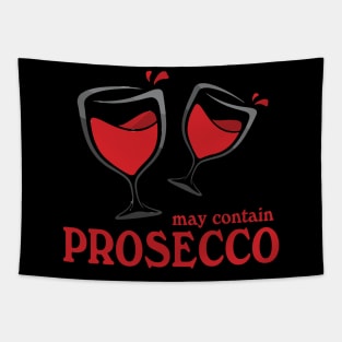 Funny prosecco wine Tapestry