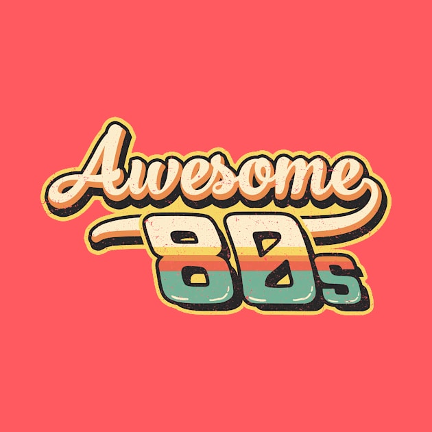 Awesome 80s by TheHookshot