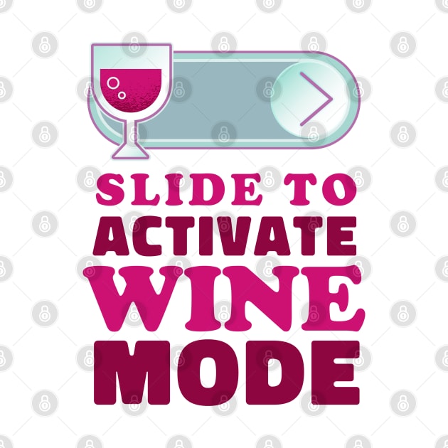 Slide to unlock Wine by aaallsmiles