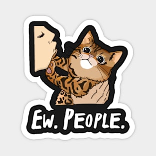 Ew People, Funny Bengal Cat Design Magnet