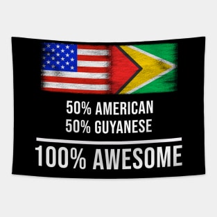 50% American 50% Guyanese 100% Awesome - Gift for Guyanese Heritage From Guyana Tapestry