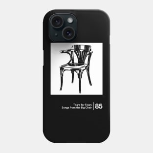 Songs From The Big Chair - Minimalist Graphic Design Artwork Phone Case