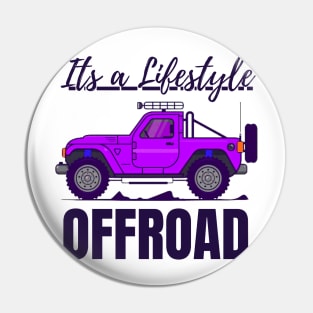 Its a Lifestyle, OFFROAD Pin