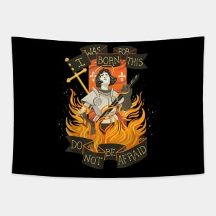 St Joan of Arc Am Not Afraid I Was Born Do This Saint Tapestry