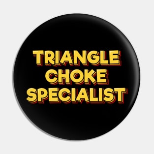 Triangle Choke Specialist Pin