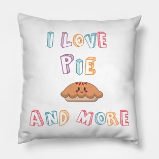 I love pies and more Pillow