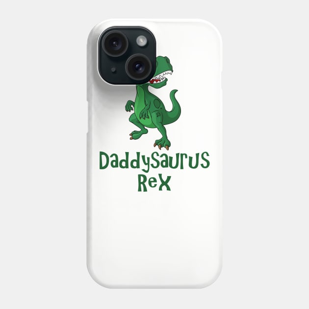 Daddysaurus Rex Phone Case by cdclocks