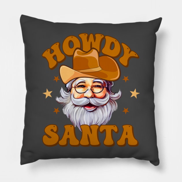 Howdy Santa Cowboy santa Pillow by MZeeDesigns