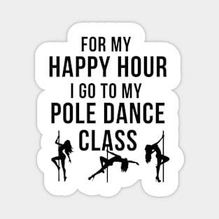 Happy Hour - Pole Dance Design Magnet