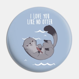 Like no Otter Pin