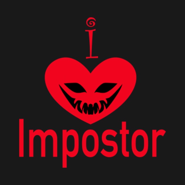 I Love Imposter by Wickedcartoons