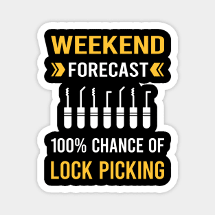 Weekend Forecast Lock Picking Pick Picker Lockpicking Lockpick Lockpicker Locksmith Locksmithing Magnet