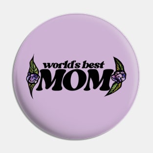 World's Best Mom Pin