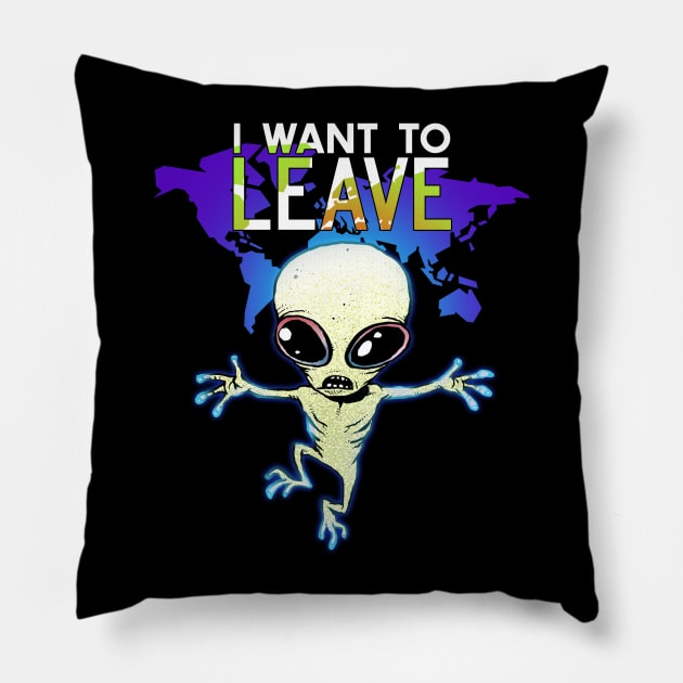 i want to leave Pillow by joerg_vogeltanz