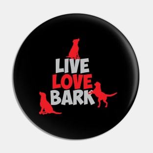 live love bark Pin