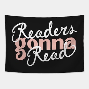 Readers Gonna Read - White & Pink Tapestry