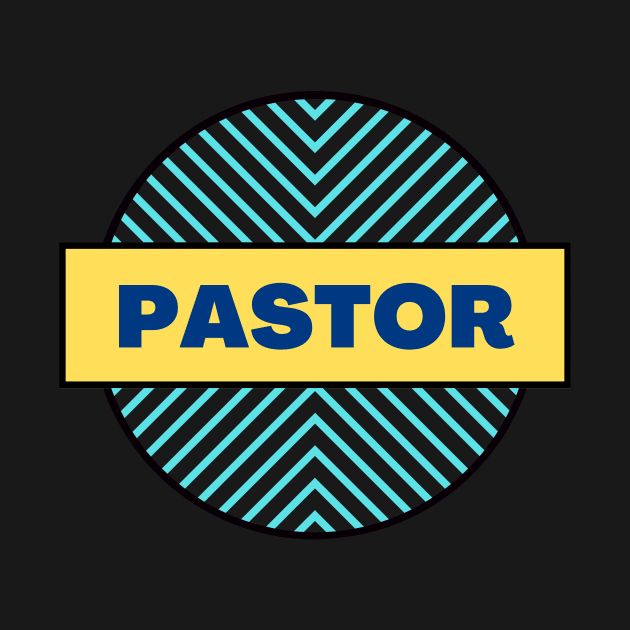 Pastor | Christian by All Things Gospel