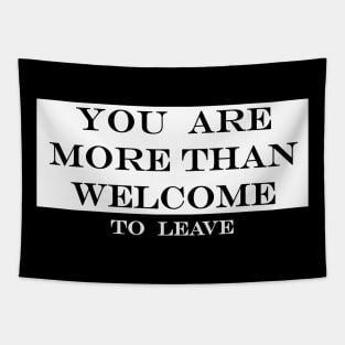 you are more than welcome to leave Tapestry