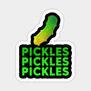 FUNNY Dill Pickle Lover Magnet