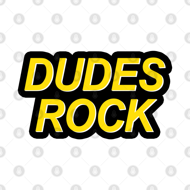 Dudes Rock by Mrmera