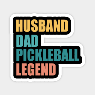 Husband Dad Pickleball Legend Magnet