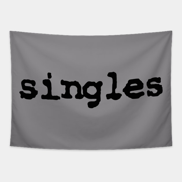 Singles Tapestry by ElviaMontemayor