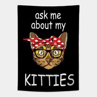 Ask Me About My Kitties - White Text Tapestry