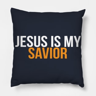 Jesus Is My Savior Cool Motivational Christian Pillow