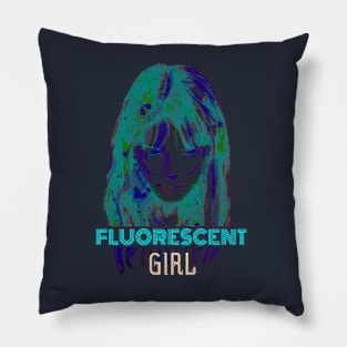 Fluorescent girl Pillow